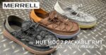 MERRELL “HUT MOC 2 PACKABLE RMT” Review｜Lightweight & Compact Moc Shoes (2026 New Model)